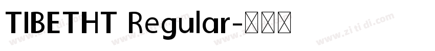 TIBETHT Regular字体转换